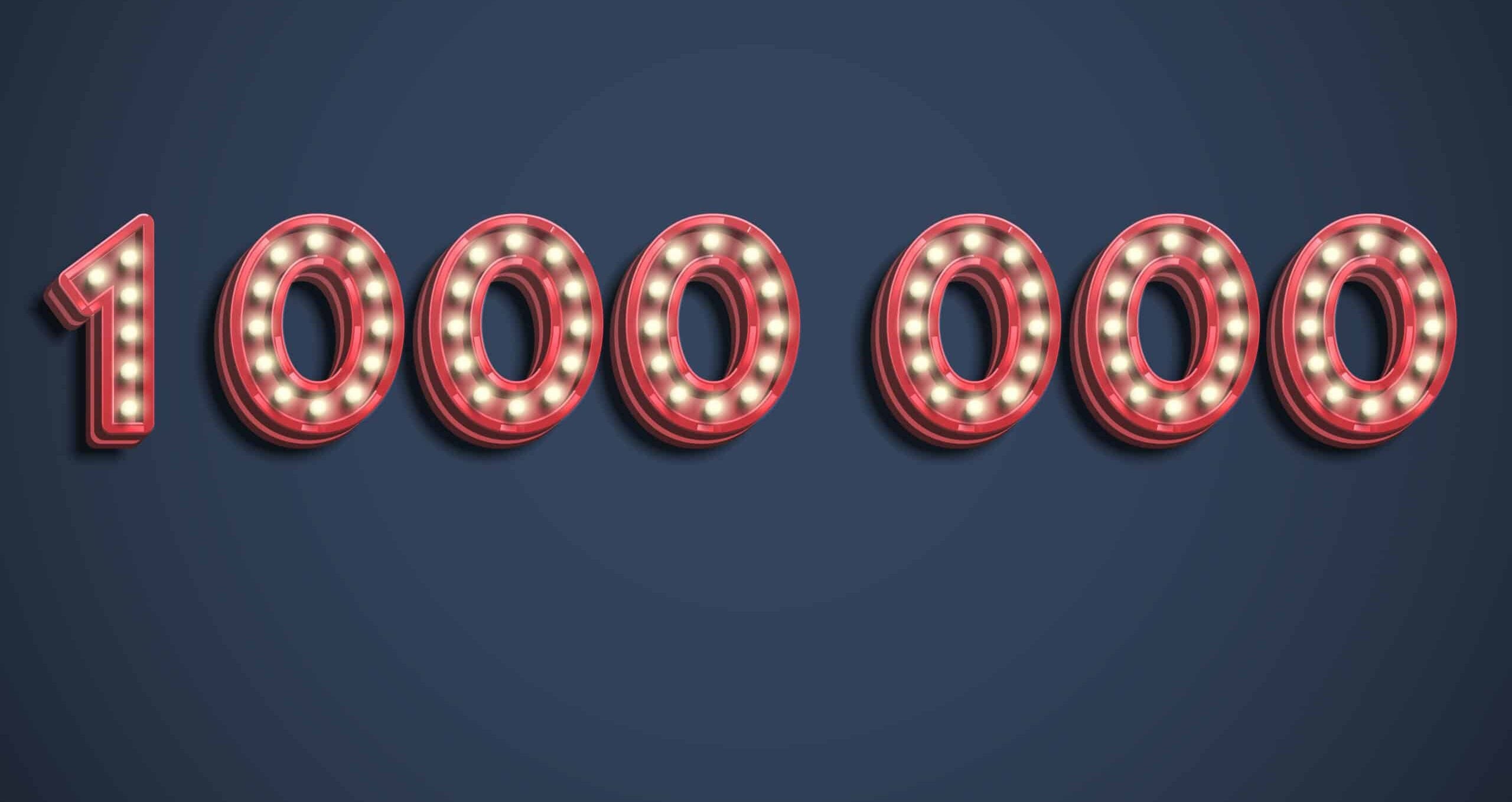 Red illuminated marquee digits spell out 10,000,000 on a dark blue background.
