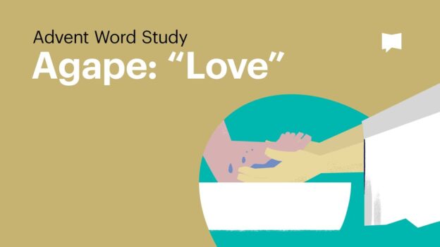 Advent Word Study graphic reading 'Agape: Love' with hands washing in a bowl on a teal circle.