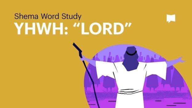 Banner for a Shema Word Study titled YHWH: 'LORD' showing a white-robed figure with a staff against a purple circular backdrop on a mustard-yellow background.